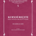 Kur'ani Reçete: İdeal Sağlığın Sırlarını Çözmek